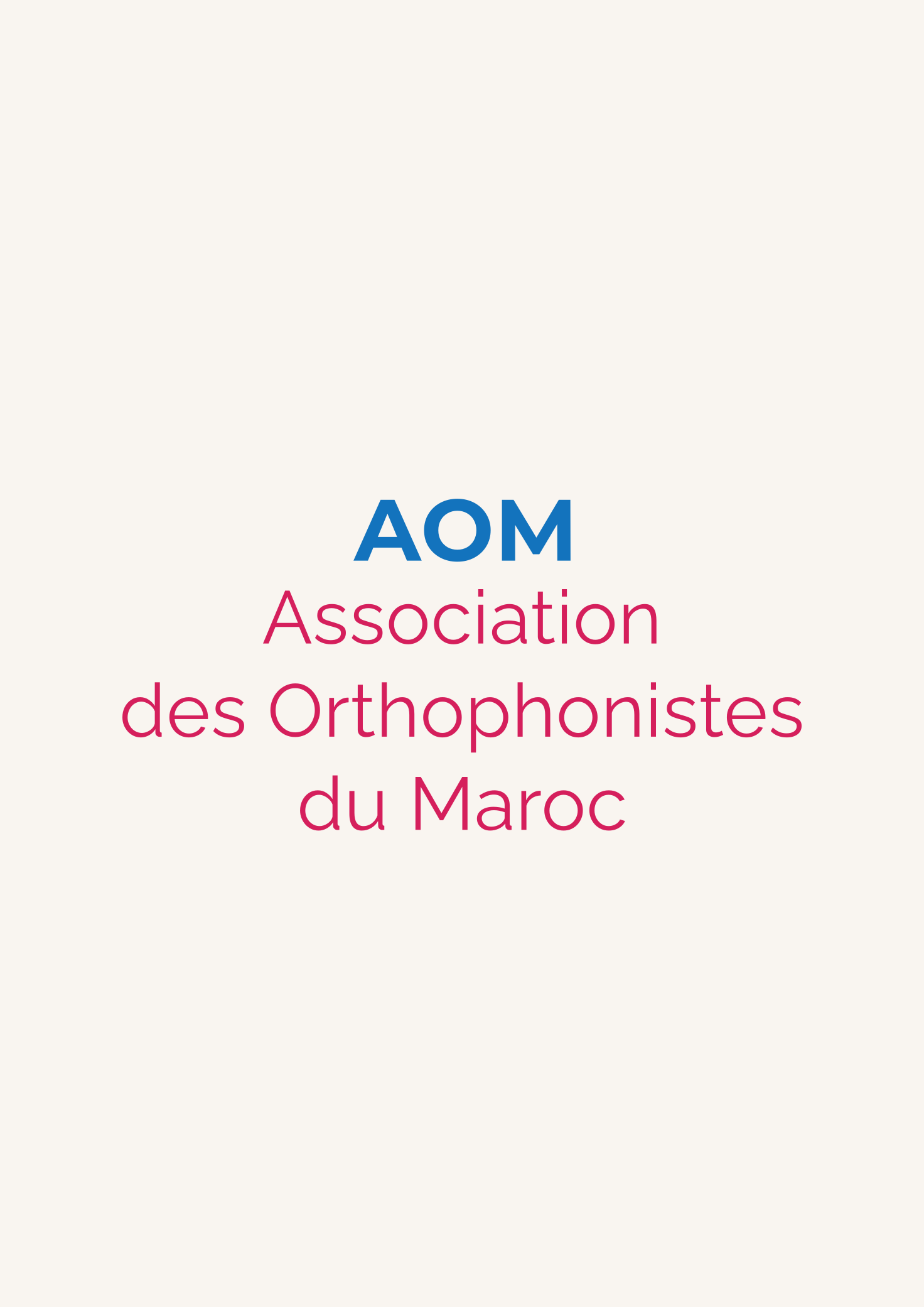L’AOM Section Casablanca et Régions devient l’Association des Orthophonistes du Maroc